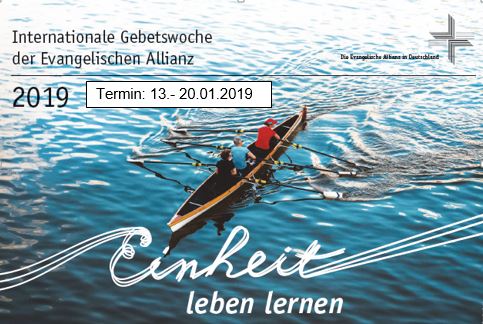 Ein Ruderboot mit zwei Personen auf einem Gewässer. Im Hintergrund sind sanfte Wellen zu sehen. Der Text auf dem Bild kündigt die Internationale Gebetswoche der Evangelischen Allianz 2019 an, mit dem Motto "Einheit leben lernen" und dem Termin 13. - 20. Januar 2019. (Text KI generiert)
